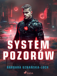 System pozorów - Barbara Uznańska-Loch - ebook