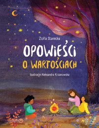 Opowieści o wartościach - Zofia Stanecka - książka