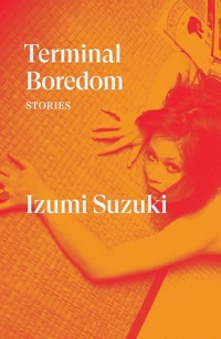 Terminal Boredom - Suzuki Izumi - książka