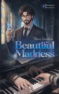 Beautiful Madness - Alice Linden - ebook