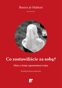 Co zostawiliście za sobą? - Buszra Al-Maktari - książka