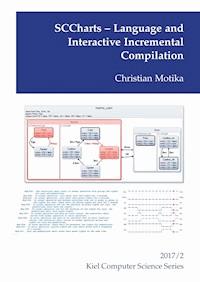 SCCharts - Language and Interactive Incremental Compilation - Christian Motika - ebook