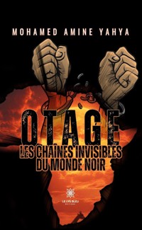 Otage - Mohamed Amine Yahya - ebook