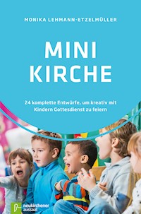 Minikirche - Monika Lehmann-Etzelmüller - ebook