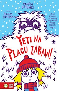 Szkolne szaleństwa Yeti na placu zabaw - Butchart Pamela - książka