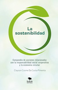 La sostenibilidad - Clayson Cosme Da Costa Pimienta - ebook