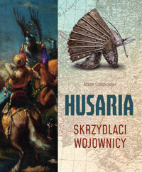 Husaria. Skrzydlaci wojownicy - Marek Groszkowski - książka