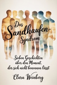 Das Sandhaufen-Syndrom - Clara Weinberg - ebook