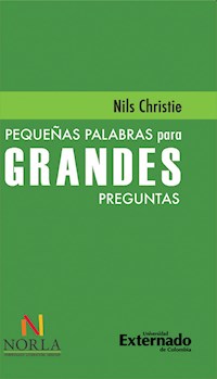 Pequeñas palabras para grandes preguntas - Nils Christie - ebook