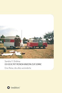 ICH GEHE MIT MEINEN KINDERN ZUR SONNE - Sandra Y. Drölma - ebook
