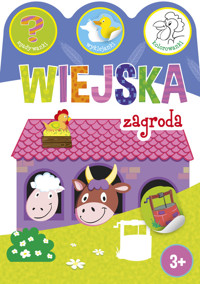 Wiejska zagroda. Zgadywanki, wyklejanki, kolorowanki - Ewa Gorzkowska-Parnas - książka