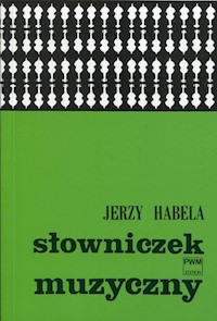 Słowniczek muzyczny - Habela Jerzy - książka