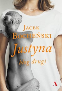 Justyna Blog drugi - Jacek Bocheński - książka