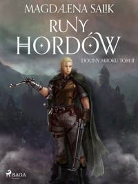 Runy Hordów - Magdalena Salik - ebook + audiobook