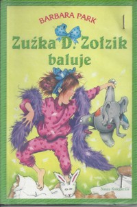 Zuźka D. Zołzik baluje - Park Barbara - ebook