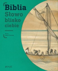 Biblia Słowo blisko ciebie - Łoskot-Cichocka Dorota - książka