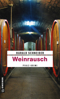 Weinrausch - Harald Schneider - ebook