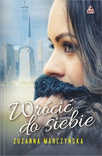 Wrócić do siebie - Marczyńska Zuzanna - książka