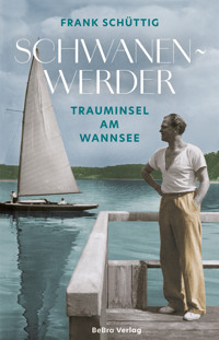 Schwanenwerder - Frank Schüttig - ebook