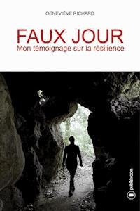 Faux jour - Geneviève Richard - ebook