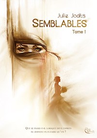 Semblables - Tome 1 - Julie Jodts - ebook