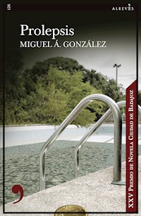 Prolepsis - Miguel Á. González - ebook