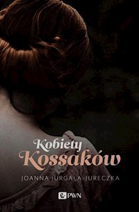 Kobiety Kossaków - Jurgała-Jureczka Joanna - książka
