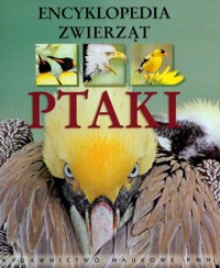 Encyklopedia zwierząt Ptaki -  - książka