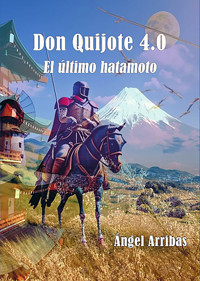 Don Quijote 4.0 - Angel Arribas - ebook
