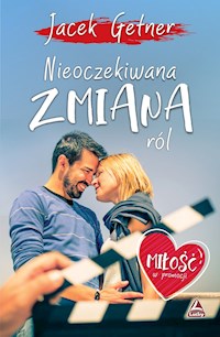 Nieoczekiwana zmiana ról - Jacek Getner - ebook + audiobook + książka