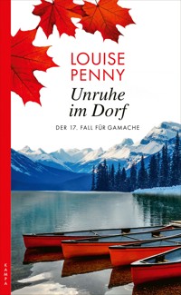 Unruhe im Dorf - Louise Penny - ebook