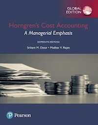 Horngren's Cost Accounting: A Managerial Emphasis - Rajan Madhav, Datar Srikant - książka