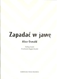 Zapadać w jawę - Oswald Alice - książka