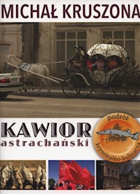 Kawior Astrachański - Michał Kruszona - książka