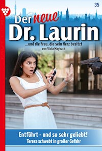 Entführt - und so sehr geliebt! - Viola Maybach - ebook
