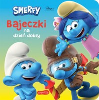 Smerfy. Bajeczki na dzień dobry. Nowe przygody -  - książka