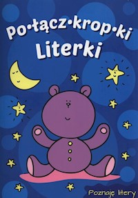 Literki Miś Połącz Kropki -  - książka