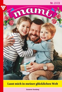 Lasst mich in meiner glücklichen Welt - Susanne Svanberg - ebook