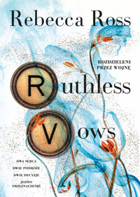 Ruthless Vows. Rozdzieleni przez wojnę - Rebecca Ross - ebook + książka