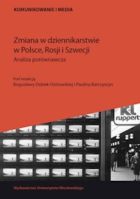 Zmiana w dziennikarstwie w Polsce, Rosji i Szwecji -  - książka