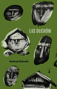 Las duchów - Andrzej Dybczak - ebook + książka
