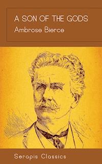 A Son of the Gods - Ambrose Bierce - ebook