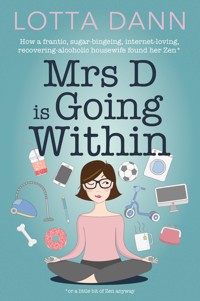 Mrs D is Going Within - Lotta Dann - ebook