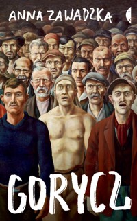 Gorycz - Anna Zawadzka - ebook + książka