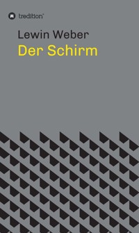 Der Schirm - Lewin Weber - ebook
