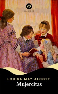 Mujercitas - Louisa May Alcott - ebook
