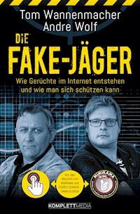 Die Fake-Jäger - Tom Wannenmacher - ebook