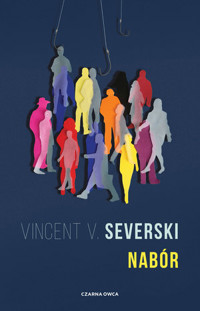 Nabór. Cykl Sekcja. Tom 3 - Vincent V. Severski - książka