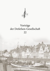 Vorträge der Detlefsen-Gesellschaft 22 -  - ebook