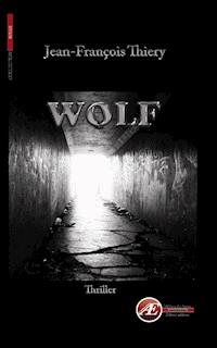Wolf - Jean-François Thiery - ebook